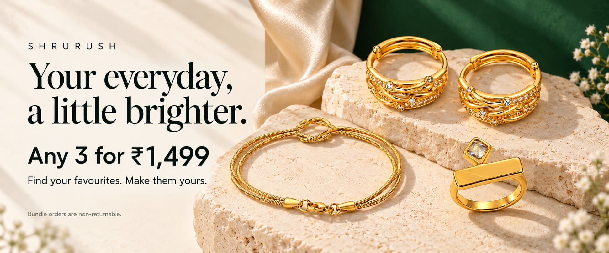 Your everyday, a little brighter. Any 3 for ₹1,499. Bundle orders are non-returnable. Shop Shrurush jewellery.